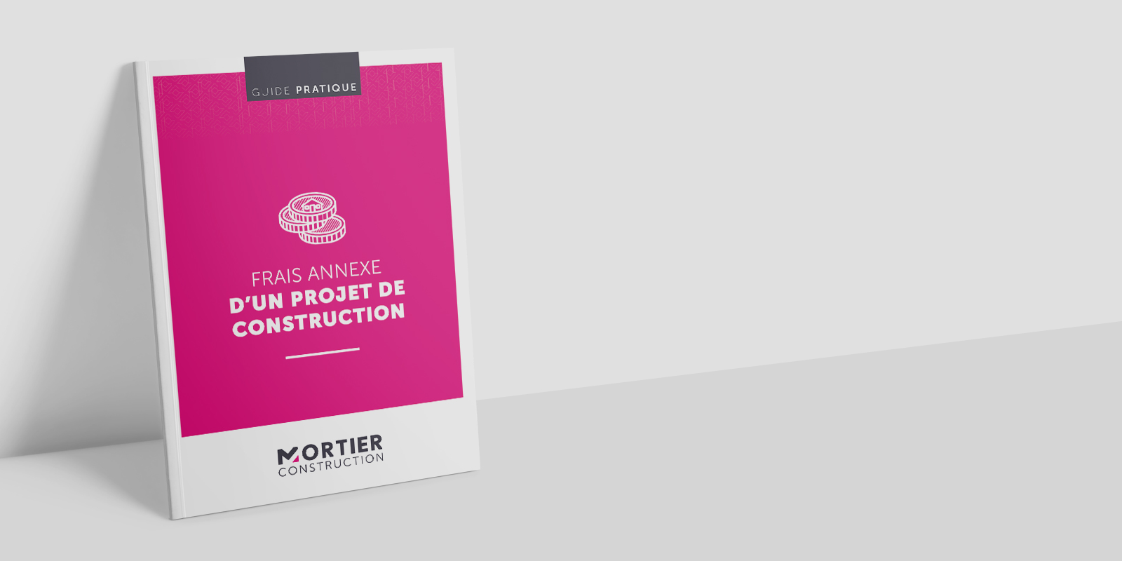 Guide pratique « Frais annexes d'un projet de construction »