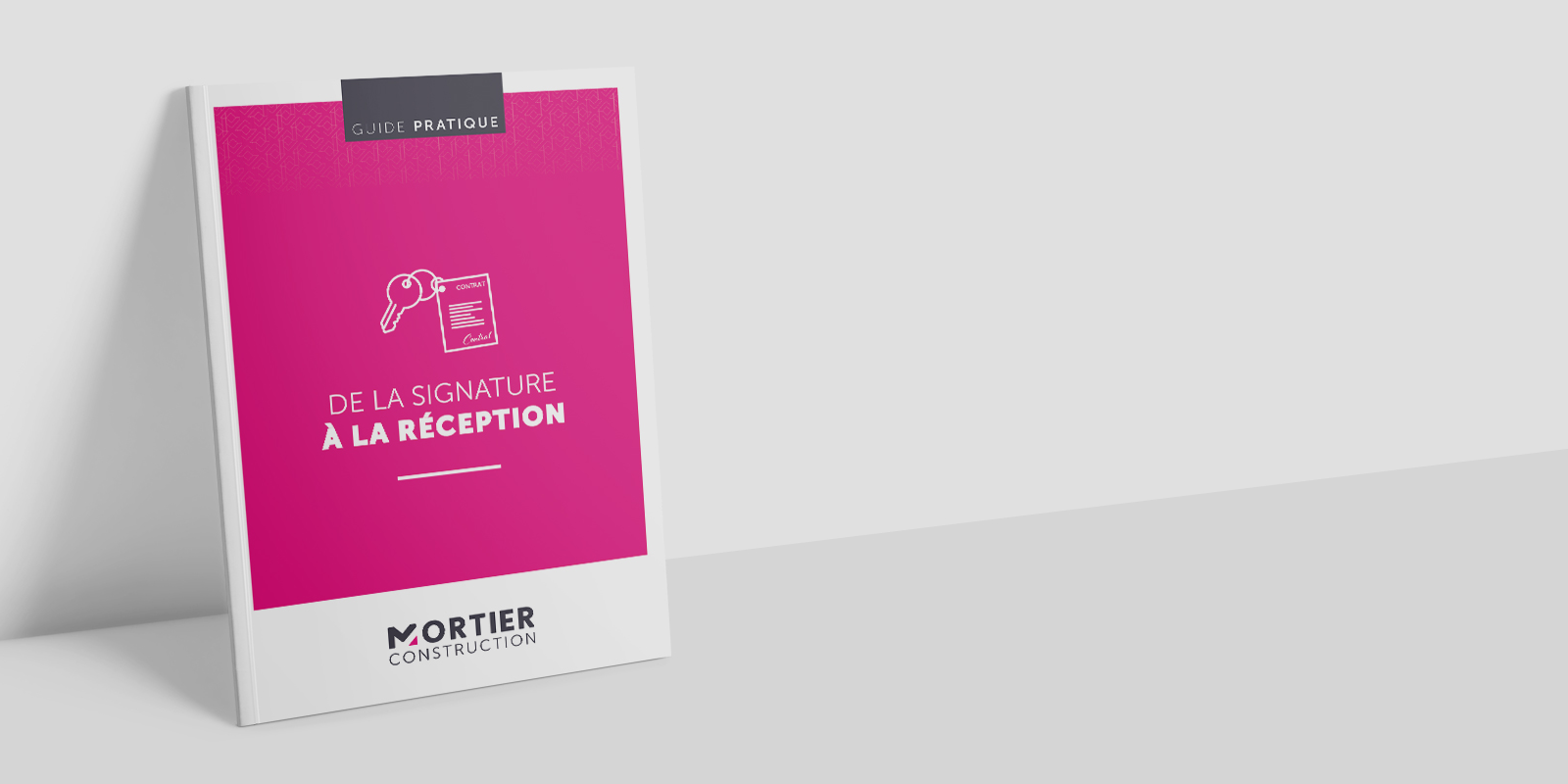 Guide pratique « De la signature à la réception »